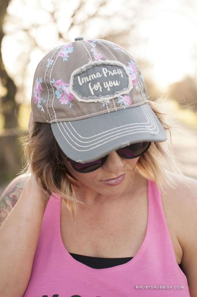 Imma Pray for You Hat