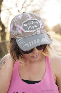 Imma Pray for You Hat
