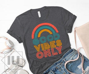 Good Vibes Only