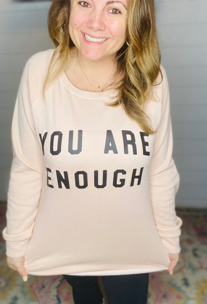 You Are Enough