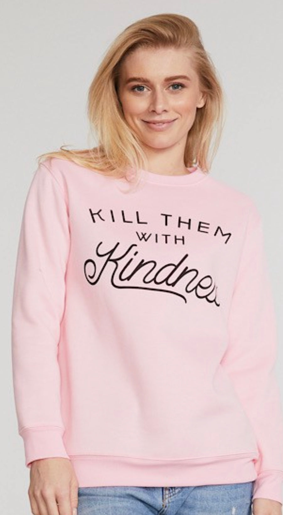 Kill them with Kindness