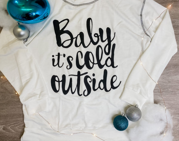 Baby It's Cold Outside Crew Neck